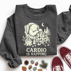 Cardio Is Napping Sweatshirt