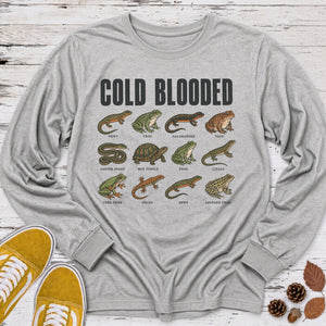 Cold Blooded Long Sleeve Tee