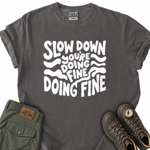 Doing Fine T-Shirt