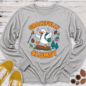 Gracefully Clumsy Long Sleeve Tee