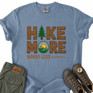Hike More Wood Sign T-Shirt
