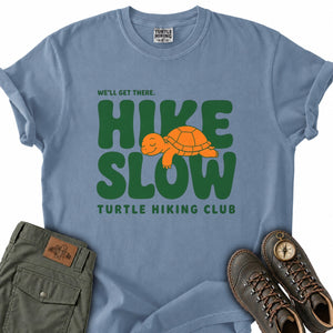 Hike Slow T-Shirt