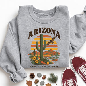 Home of the Saguaro Sweatshirt