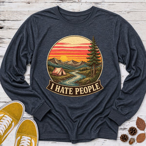 I Hate People Long Sleeve Tee