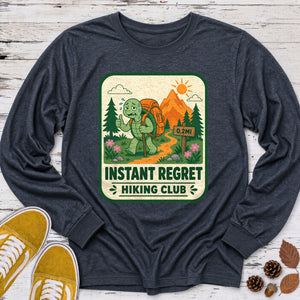 Instant Regret Long Sleeve Tee