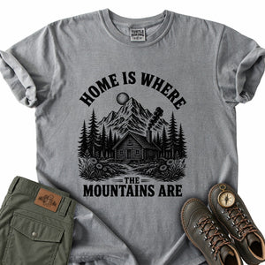 Mountains Are Home T-Shirt