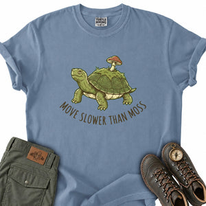Move Slower Than Moss T-Shirt
