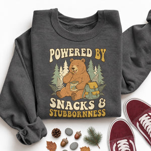 Powered by Snacks and Stubbornness Sweatshirt