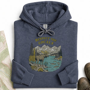 Respect the Locals Moose Hoodie