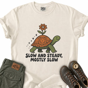 Slow and Steady Mostly Slow T-Shirt