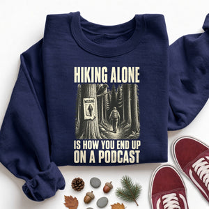 True Crime Hiker Sweatshirt
