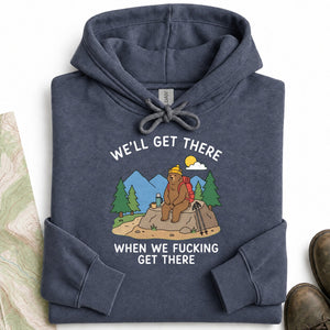 We'll Get There Hoodie