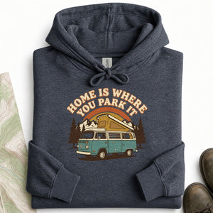 Home Is Where You Park It Hoodie