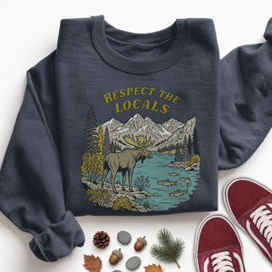 Respect the Locals Moose Sweatshirt