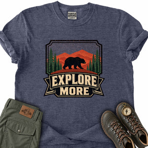 Explore More T-Shirt