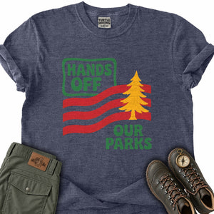 Hands Off Our Parks T-Shirt