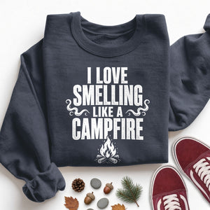 Smelling Like a Campfire Sweatshirt