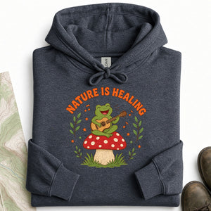 Nature Is Healing Hoodie