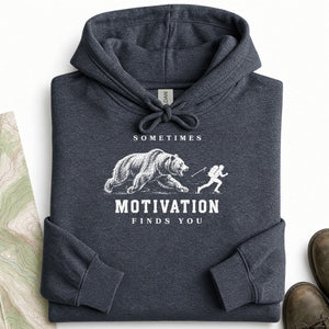 Sometimes Motivation Finds You Hoodie