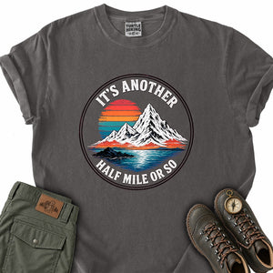 Another Half Mile T-Shirt