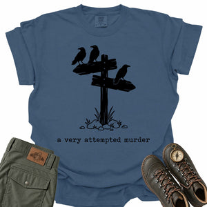 Attempted Murder Comfort Colors T-Shirt