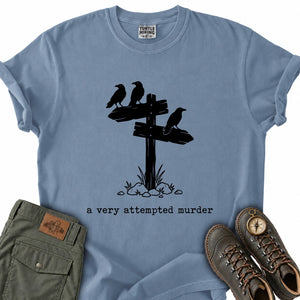 Attempted Murder T-Shirt