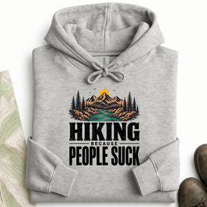 Because People Suck Hoodie