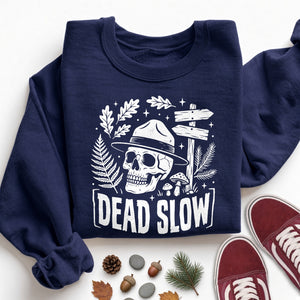 Dead Slow Sweatshirt