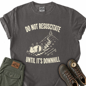 Do Not Resuscitate T-Shirt