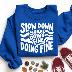 Doing Fine Sweatshirt