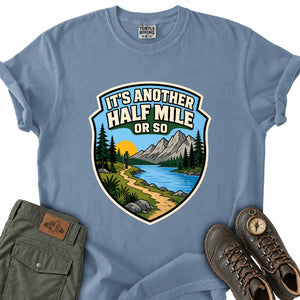 Half Mile or So T-Shirt