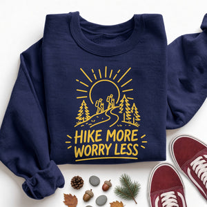 Hike More Worry Less Sweatshirt