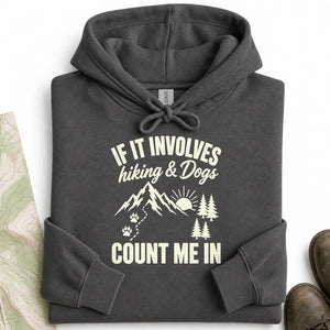 Hiking and Dogs Hoodie