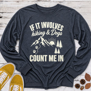 Hiking and Dogs Long Sleeve Tee