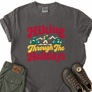 Hiking Through the Holidays T-Shirt
