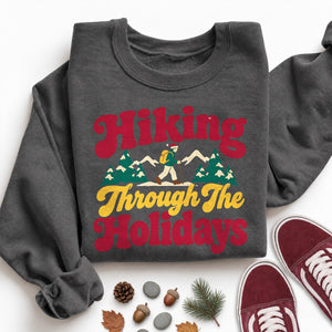 Hiking Through the Holidays Sweatshirt