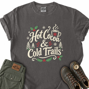Hot Cocoa Cold Trails T-Shirt