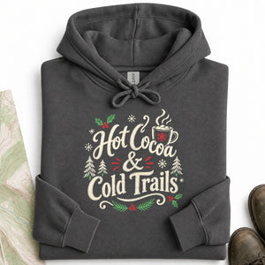 Hot Cocoa Cold Trails Hoodie