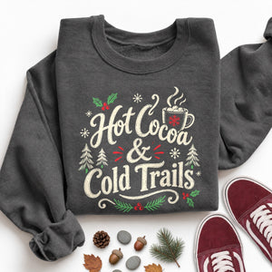 Hot Cocoa Cold Trails Sweatshirt