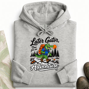 Later Gator Hoodie