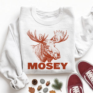 Mosey Moose Sweatshirt