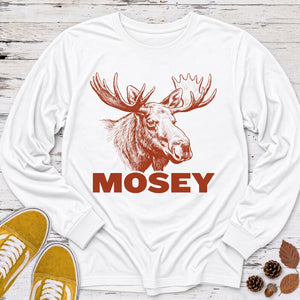 Mosey Moose Long Sleeve Tee