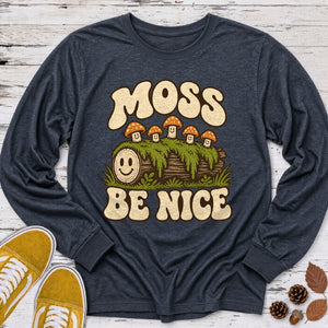 Moss Be Nice Long Sleeve Tee