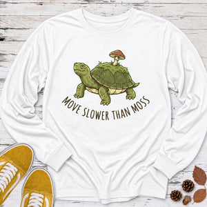 Move Slower Than Moss Long Sleeve Tee