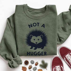 Not a Hugger Hedgehog Sweatshirt
