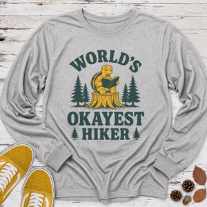 Okayest Hiker Long Sleeve Tee