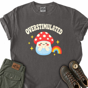 Overstimulated Mushroom T-Shirt