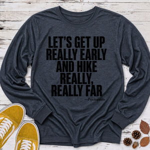 Psychopaths Quote Long Sleeve Tee