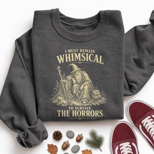 Remain Whimsical Sweatshirt