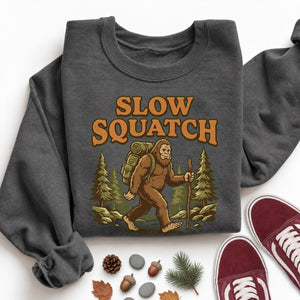 Slow Squatch Sweatshirt